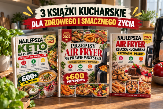 Kompletna Kolekcja Air Fryer – 3 Książki, 1800+ Przepisów